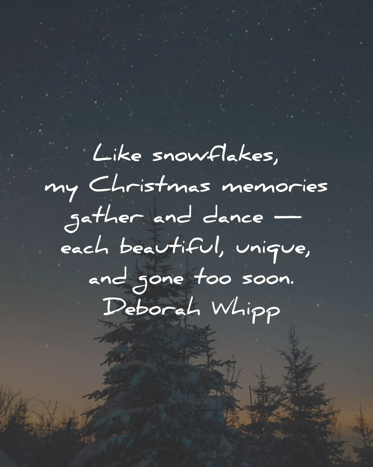 christmas quotes snowflakes memories gather dance deborah whipp wisdom