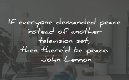 materialism quotes everyone peace television john lennon wisdom