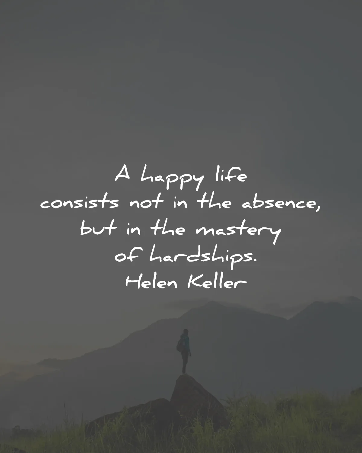 motivational quotes for success happy life mastery hardships helen keller wisdom