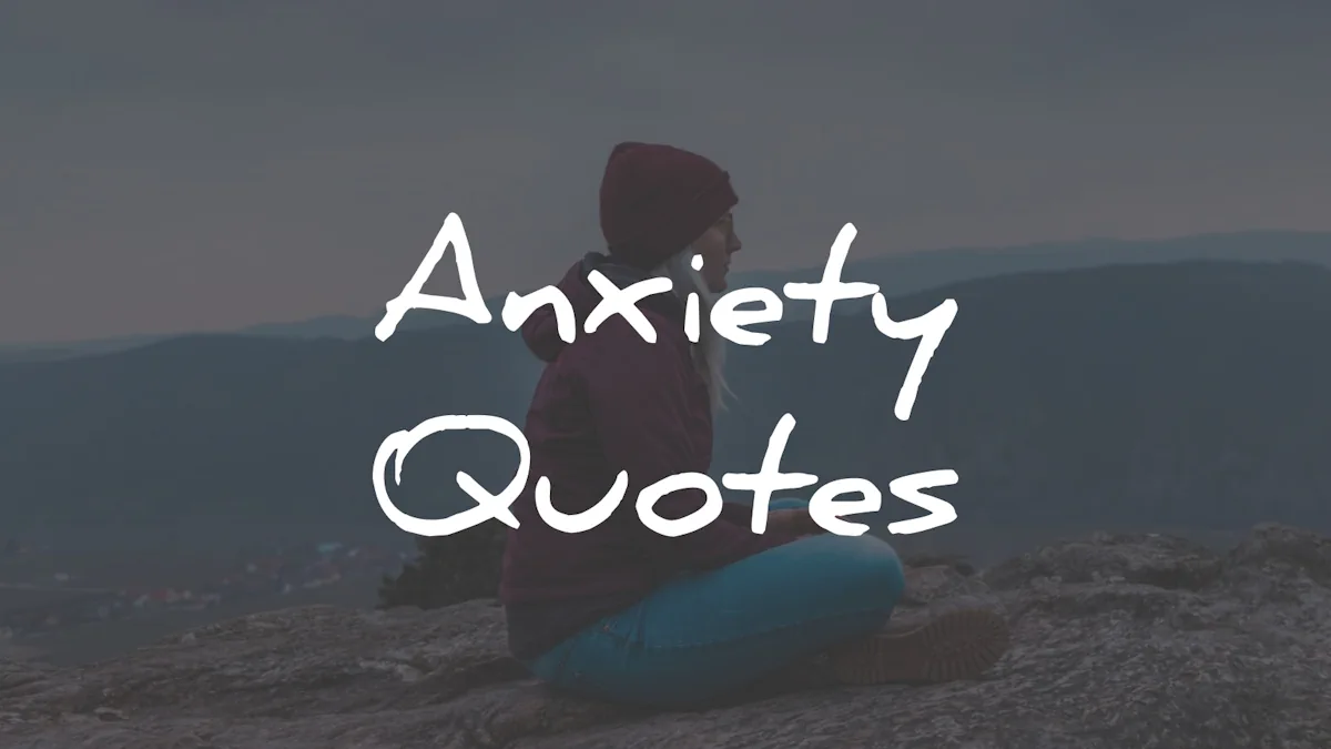 anxiety quotes wisdom