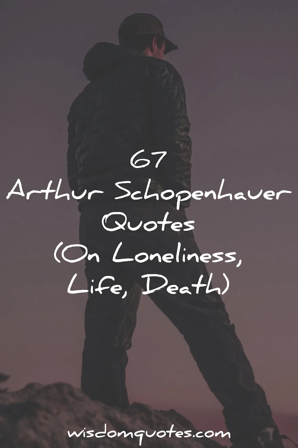 arthur schopenhauer loneliness life death wisdom quotes