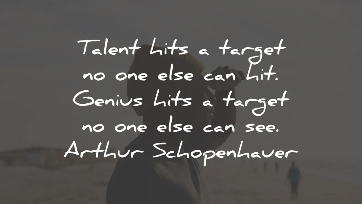arthur schopenhauer quotes talent hits target genius wisdom