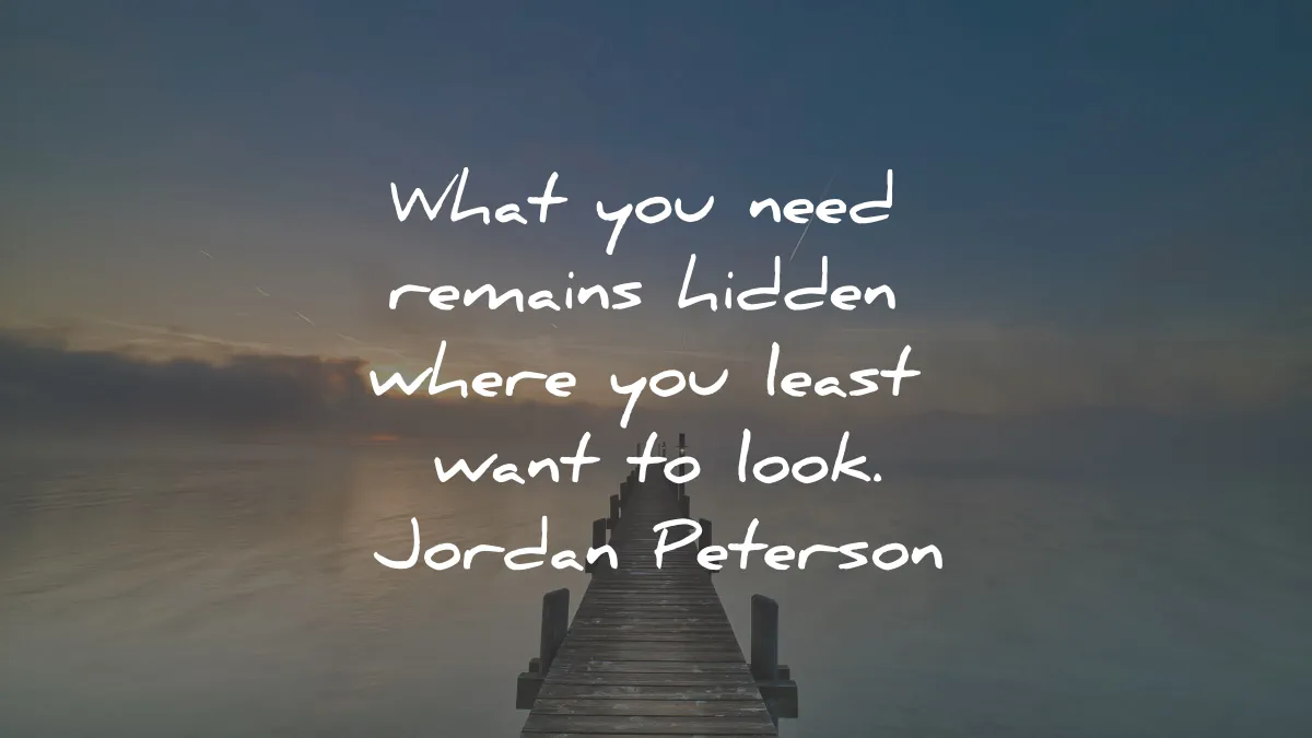 beyond order quotes summary jordan peterson what need remains least look wisdom