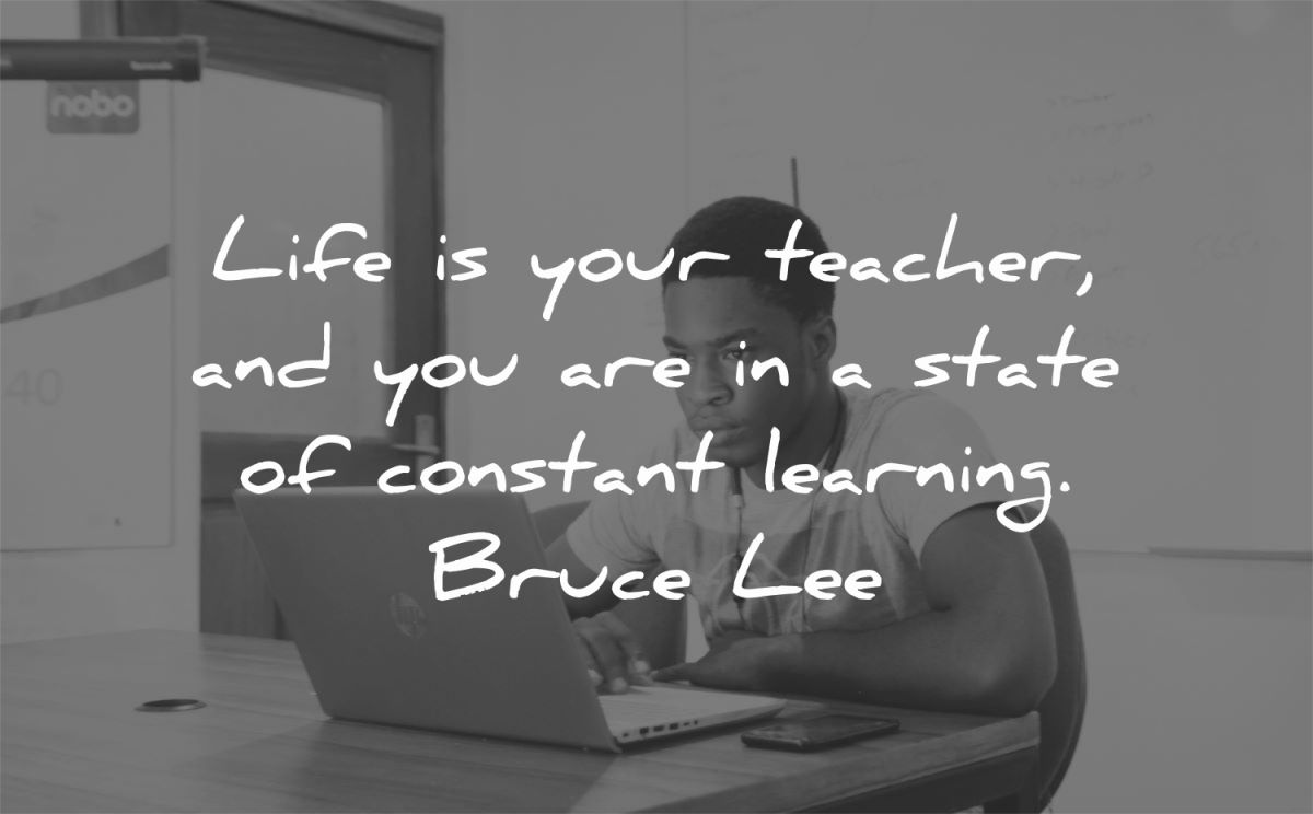 bruce lee quotes life your teacher state constant learning wisdom black man sitting working laptop