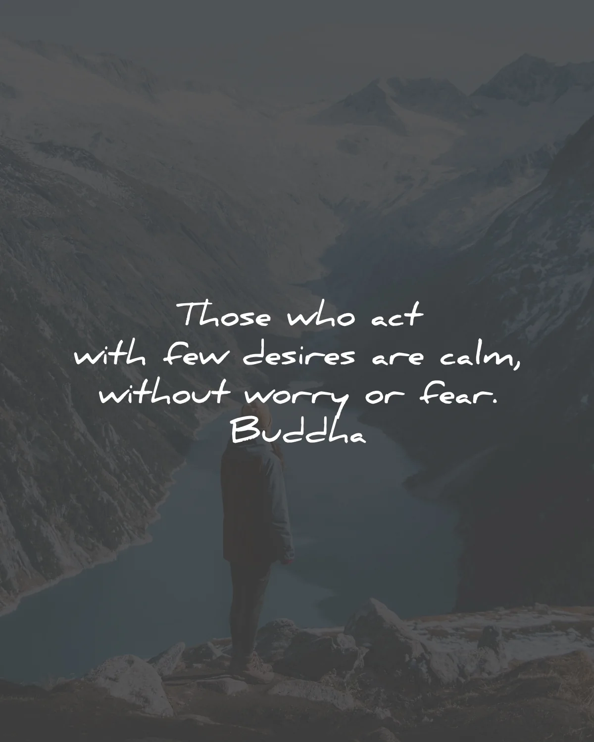 calm quotes those who act few desires buddha wisdom