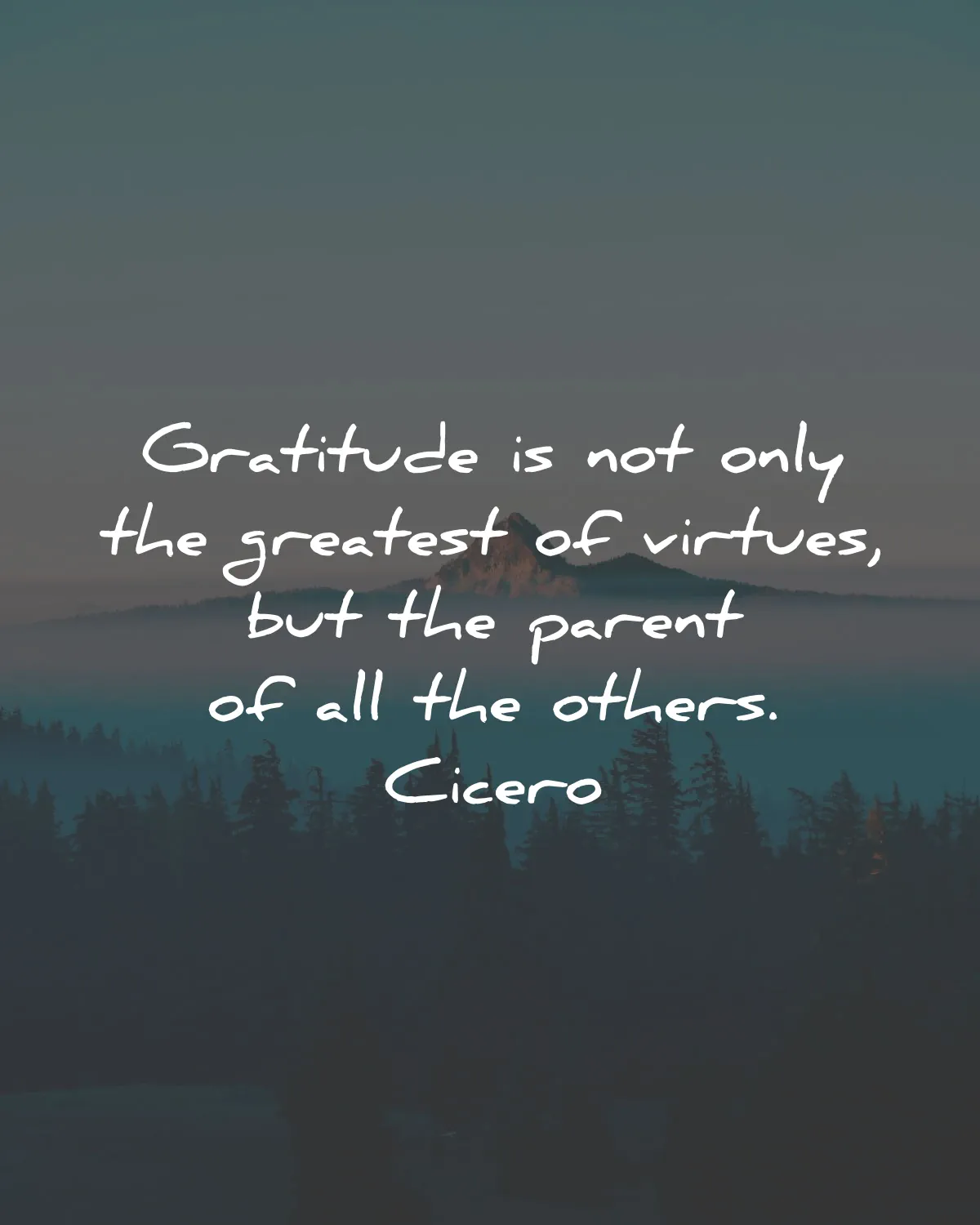 cicero quotes gratitude not only greatest virtues parent others wisdom
