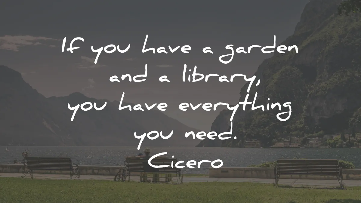 cicero quotes have garden library everything need wisdom