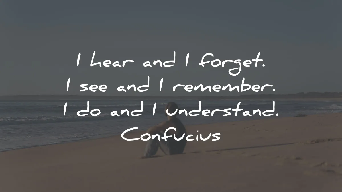 цитати на конфуций чуйте забравете вижте запомните разберете мъдростта