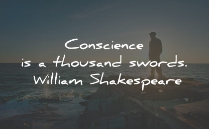 conscience quotes thousand swords william shakespeare wisdom