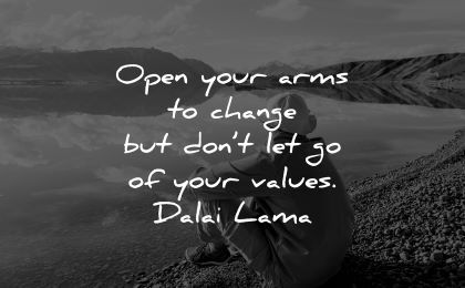 dalai lama quotes tenzin gyatso open your arms change your values wisdom man sitting nature