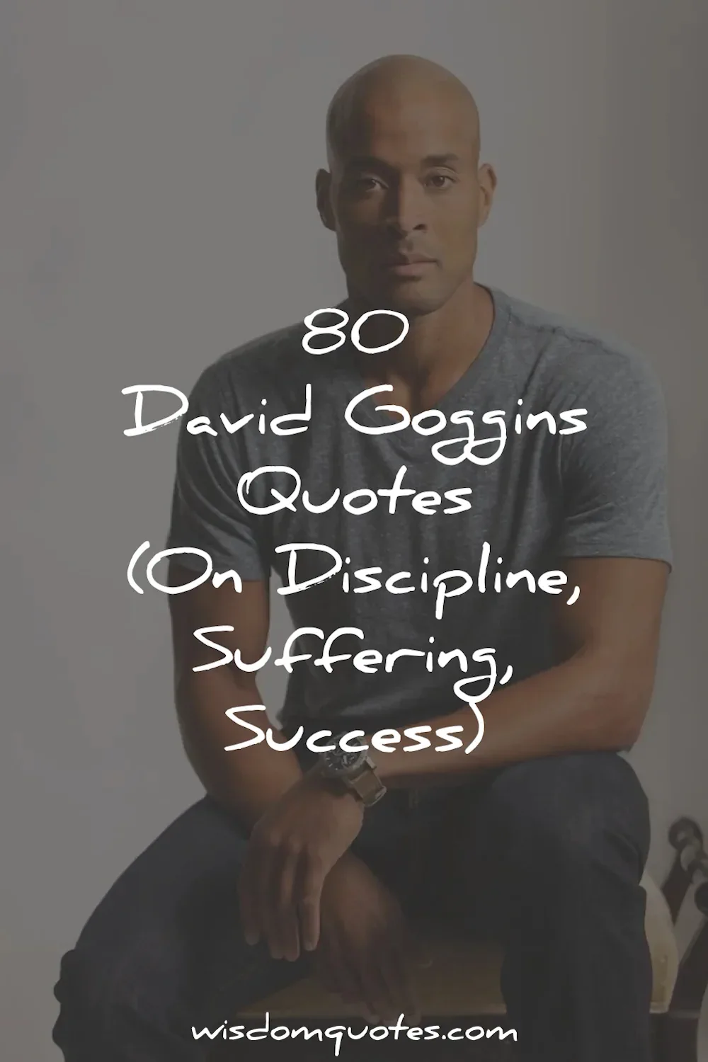 david goggins quotes disciplines suffering success