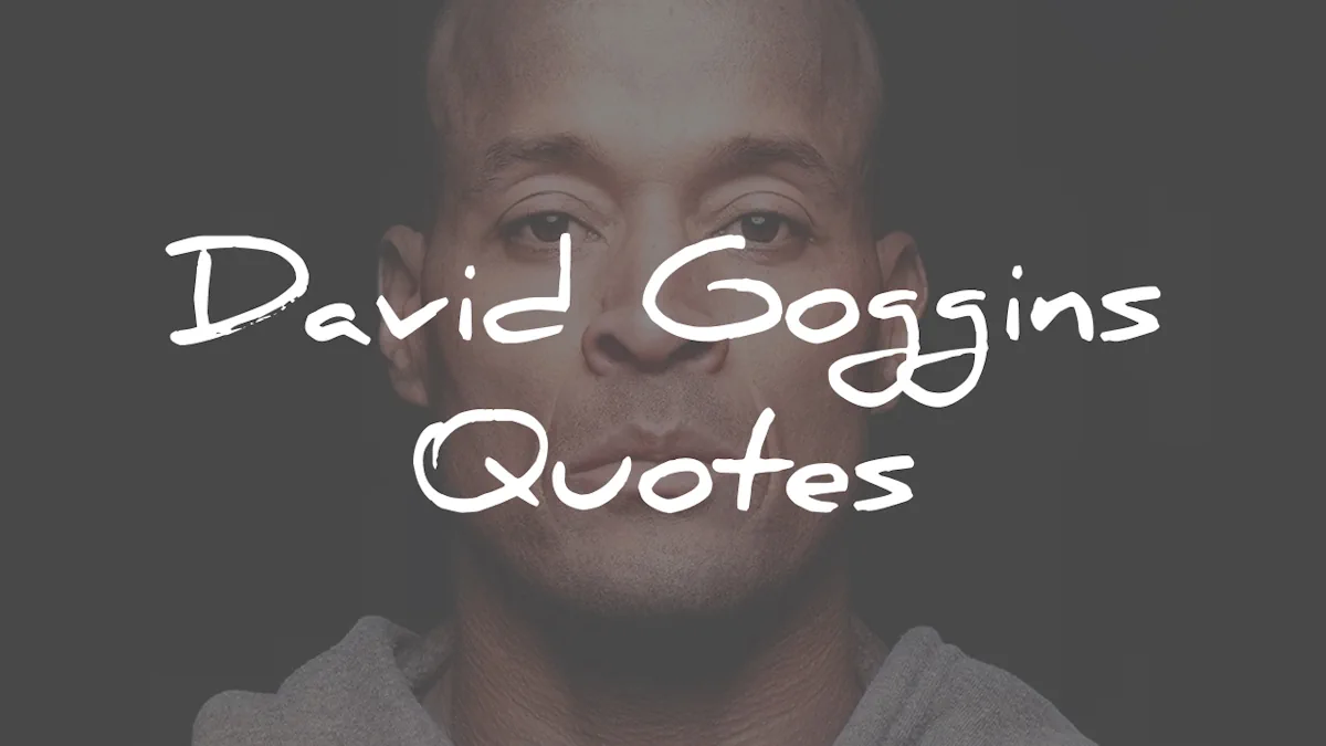 david goggins quotes wisdom
