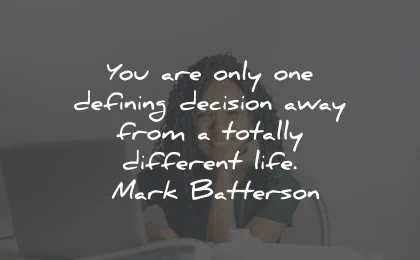decision quotes defining away totally different life mark batterson wisdom