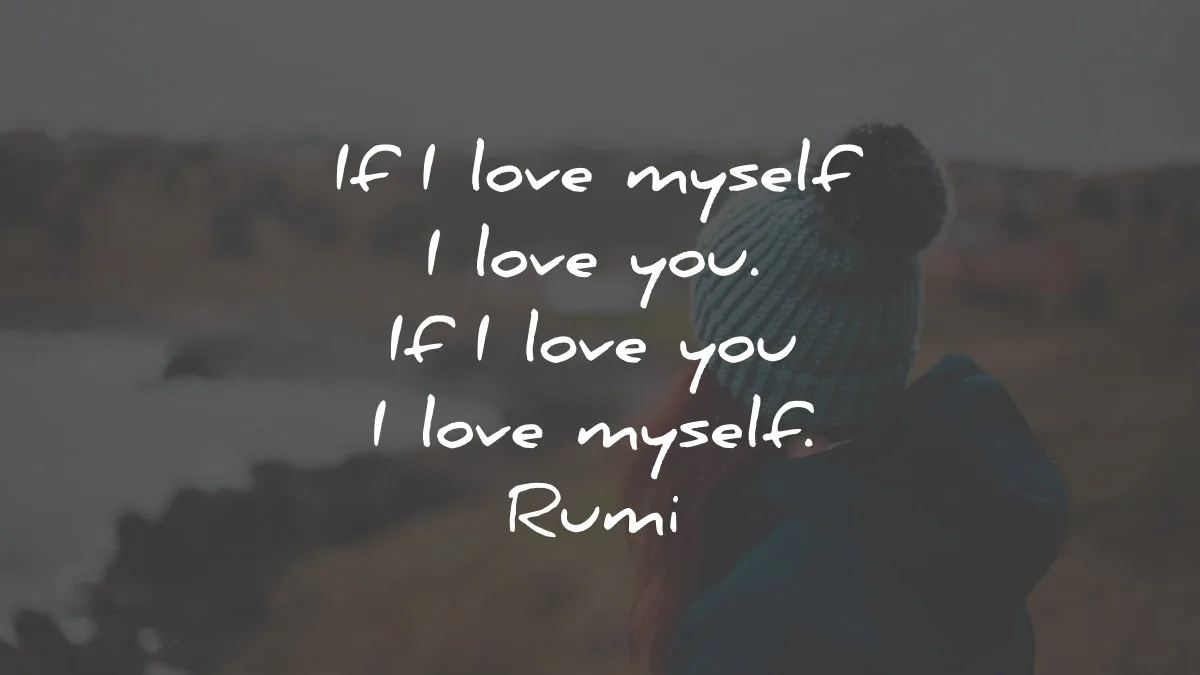 deep quotes love myself you rumi wisdom