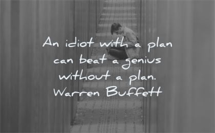 discipline quotes idiot plan can beat genius without warren buffett wisdom man sitting writing