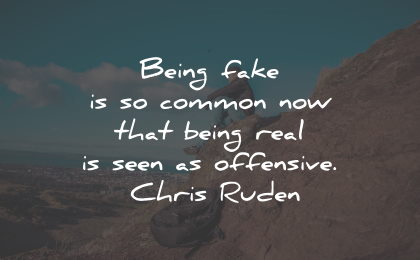 fake people quotes fake friends common real offensive chris ruden wisdom