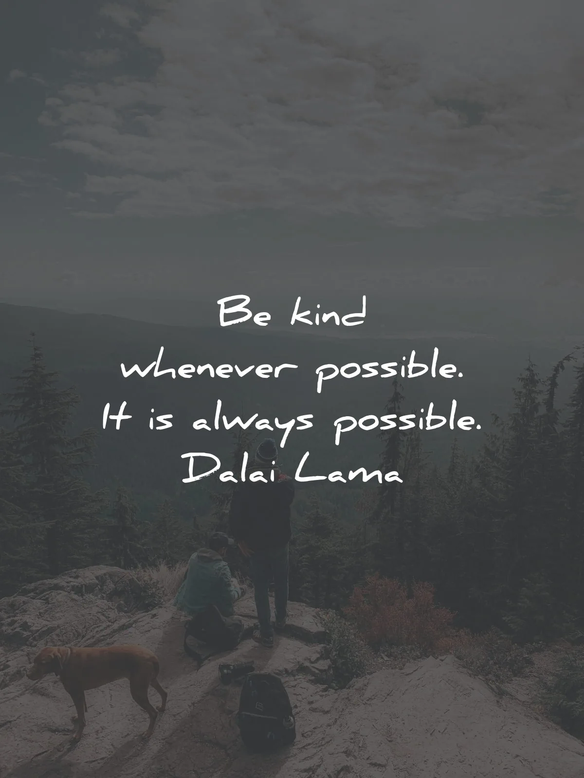famous quotes kind whenever possible always dalai lama wisdom