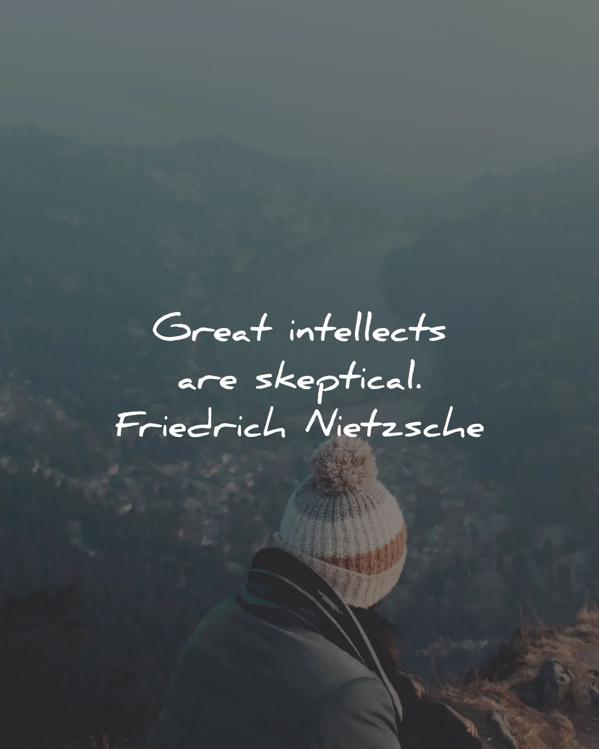 friedrich nietzsche quotes great intellects skeptical wisdom