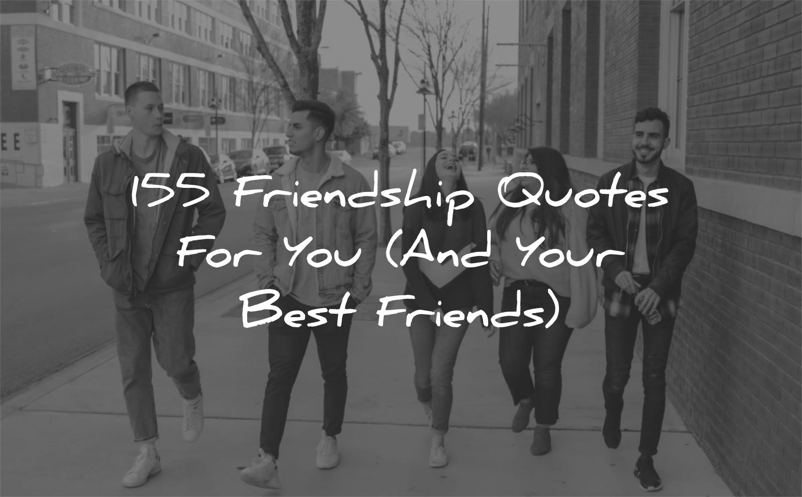 137 Friendship Quotes To Lift Your Spirits