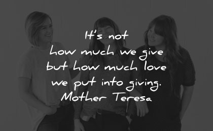 generosity quotes how much give much giving mother teresa wisdom