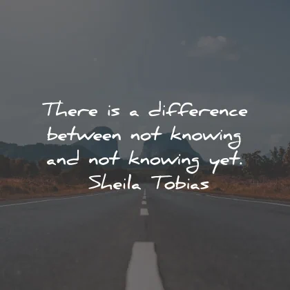 growth mindset quotes difference knowing sheila tobias wisdom