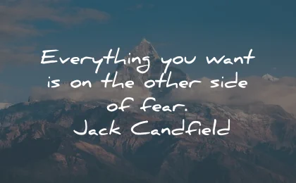 growth mindset quotes everything want other side fear jack candfield wisdom