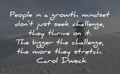 growth mindset quotes seek challenge thrive carol dweck wisdom