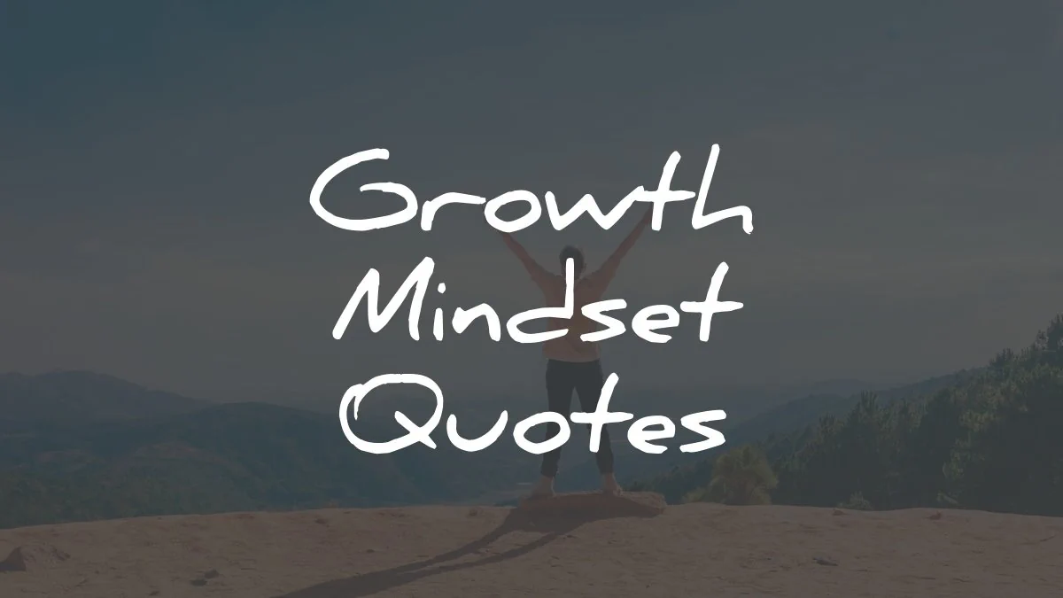 growth mindset quotes wisdom