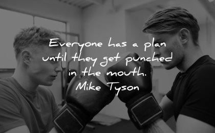 hard times quotes everyone plan until they punched mouth mike tyson wisdom men boxing