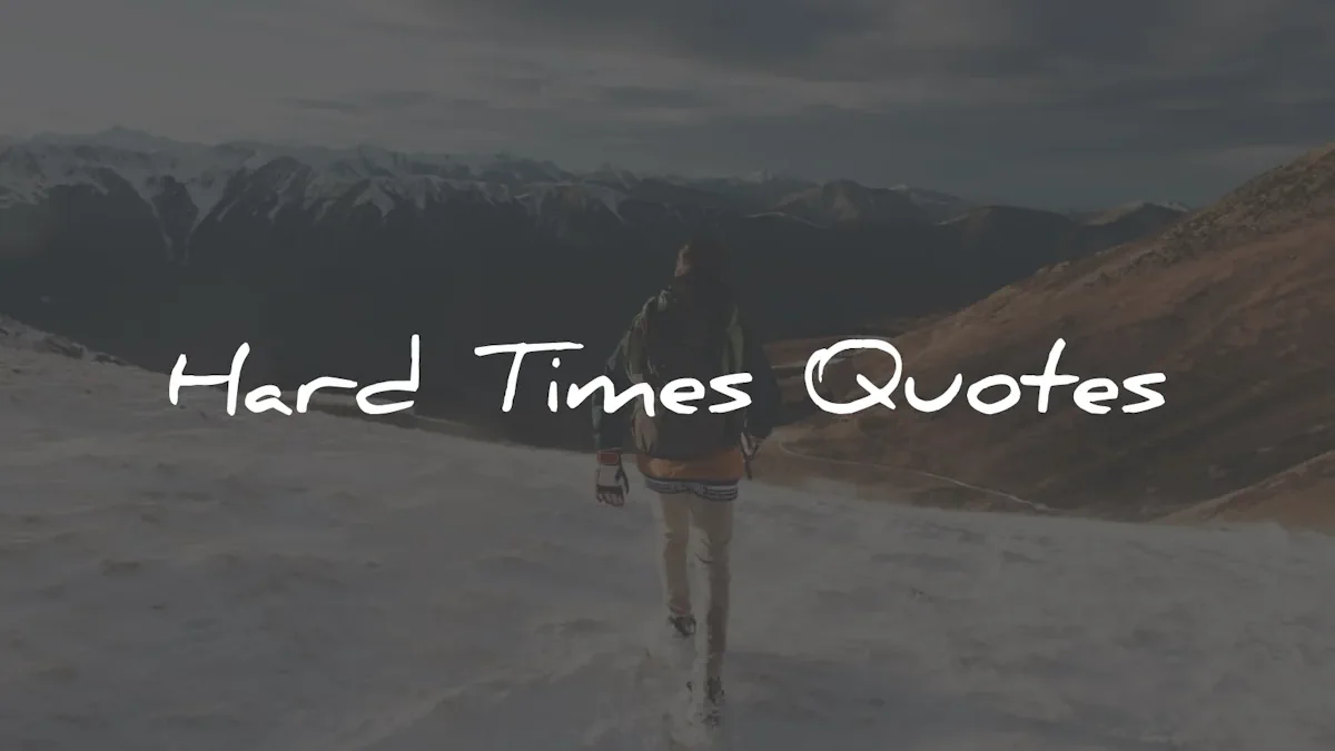 hard-times quotes wisdom