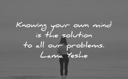 healing quotes knowing mind solution all problems lama yeshe wisdom woman