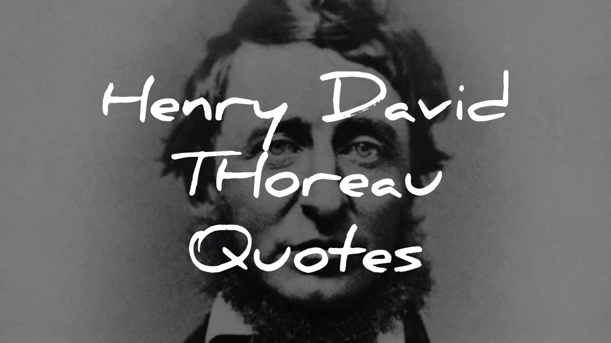 henry david thoreau quotes wisdom