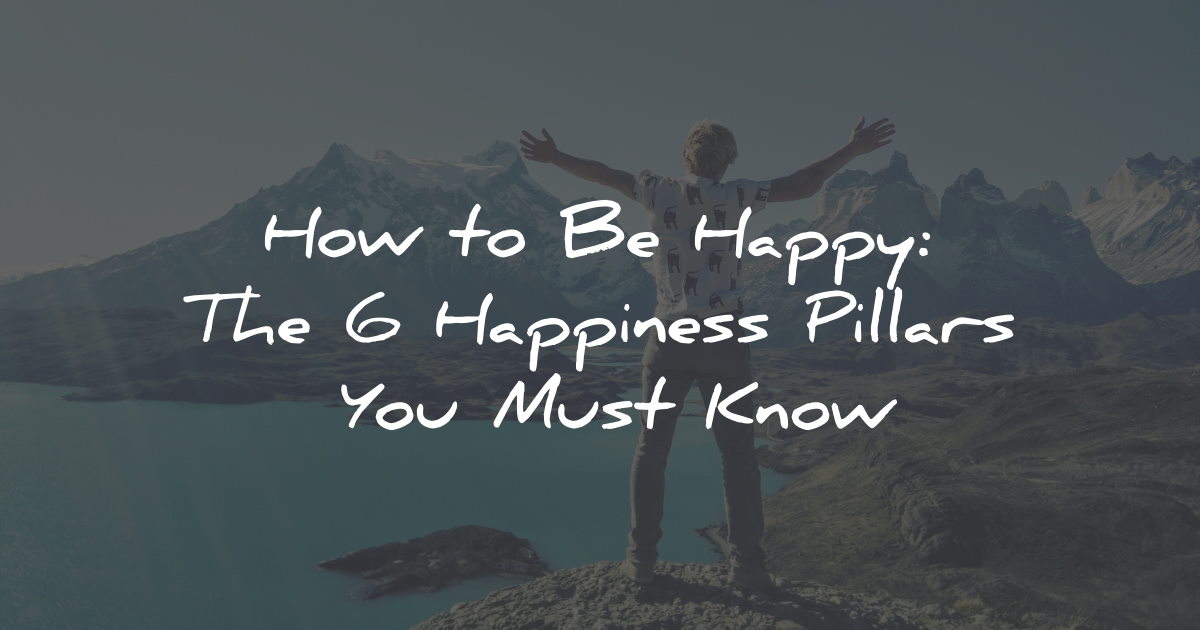 How To Be Happy With Life