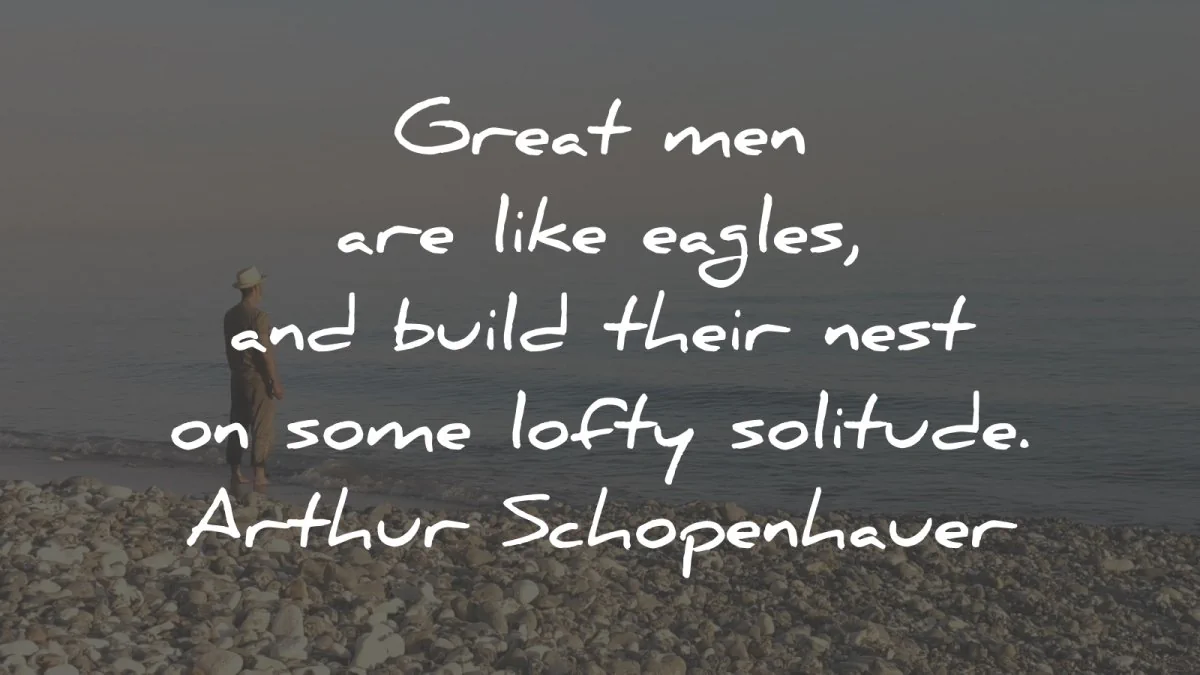infj quotes great men like eagles arthur schopenhauer wisdom