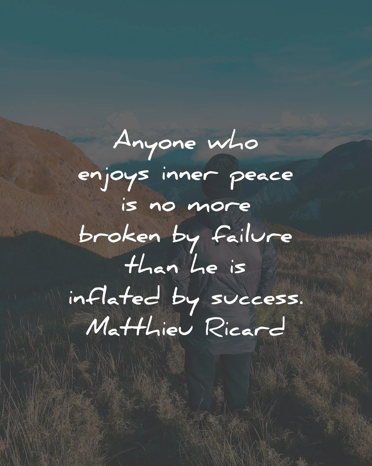 inner peace quotes broken failure inflated success matthieu ricard wisdom