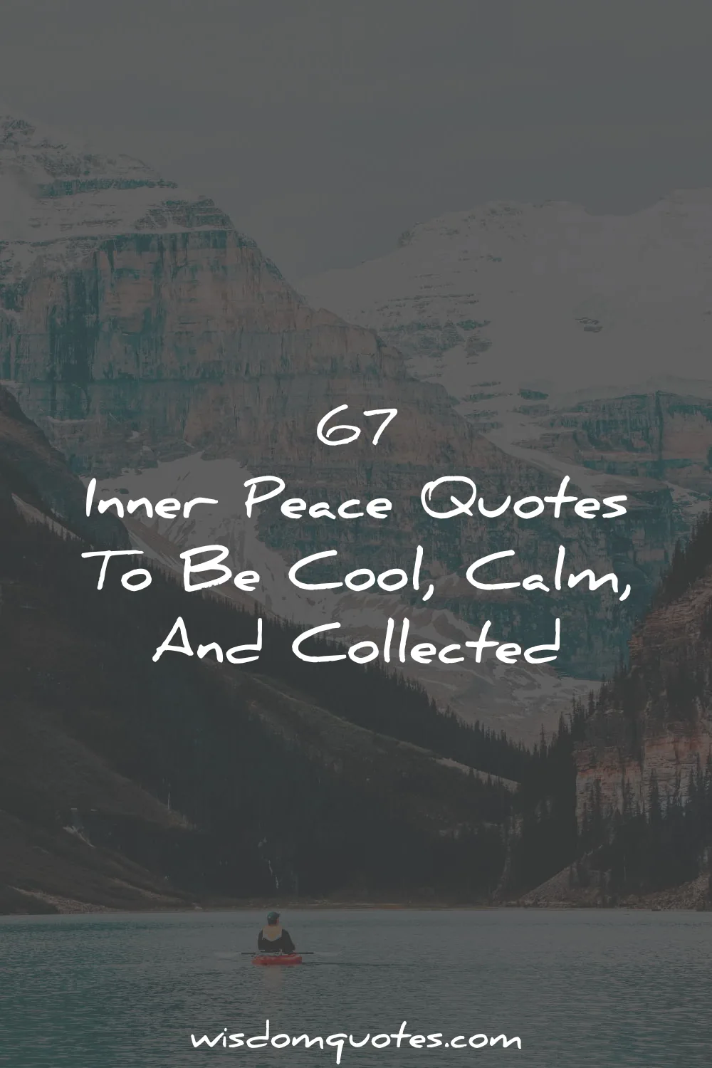 inner peace quotes cool calm collected wisdom