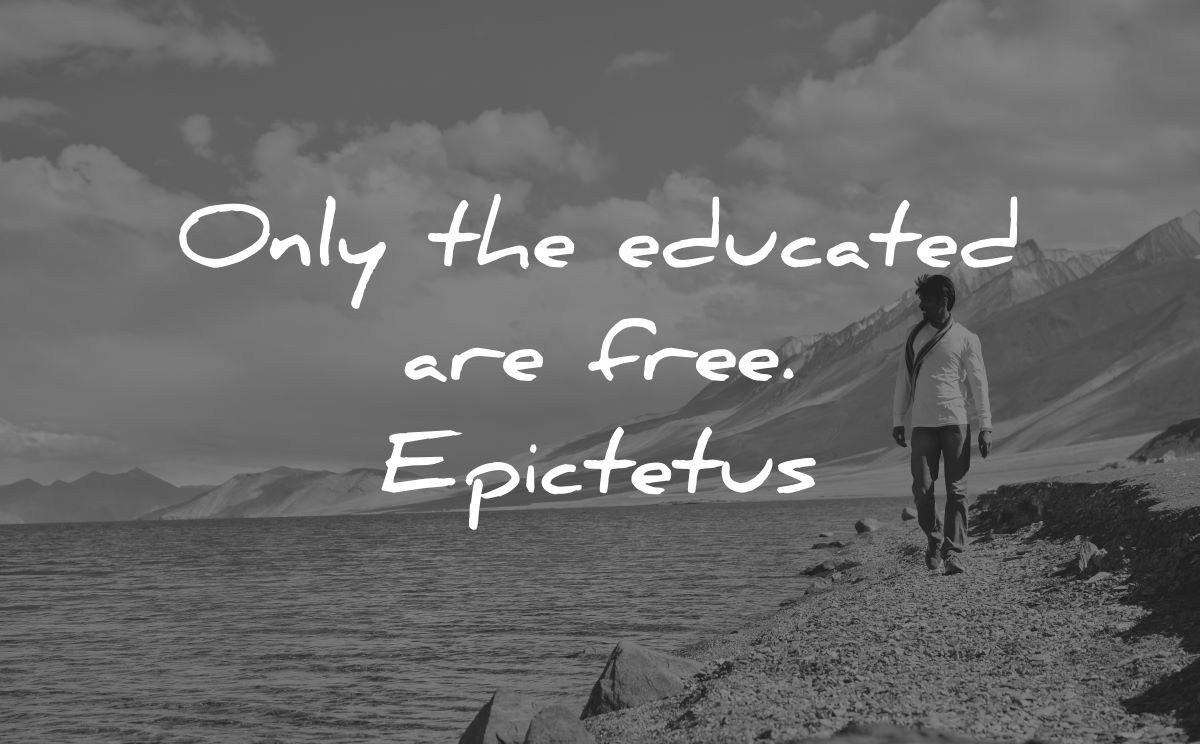 inner peace quotes only educated free epictetus wisdom quotes man walking beach nature