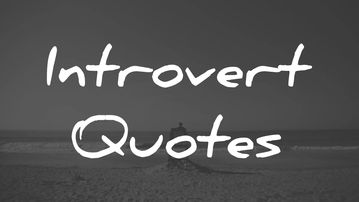 introvert quotes wisdom