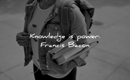 knowledge quotes power francis bacon wisdom books woman walking