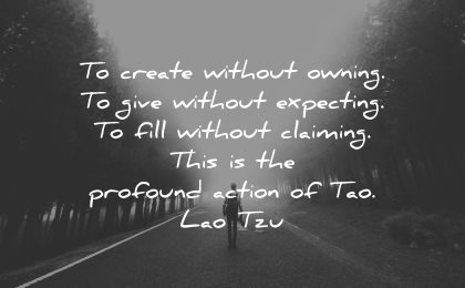 210 Lao Tzu Quotes To Become Zen