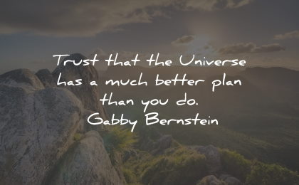 law attraction quotes trust universe plan gabby bernstein wisdom