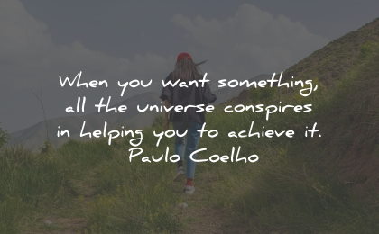 law attraction quotes want something universe paulo coelho wisdom