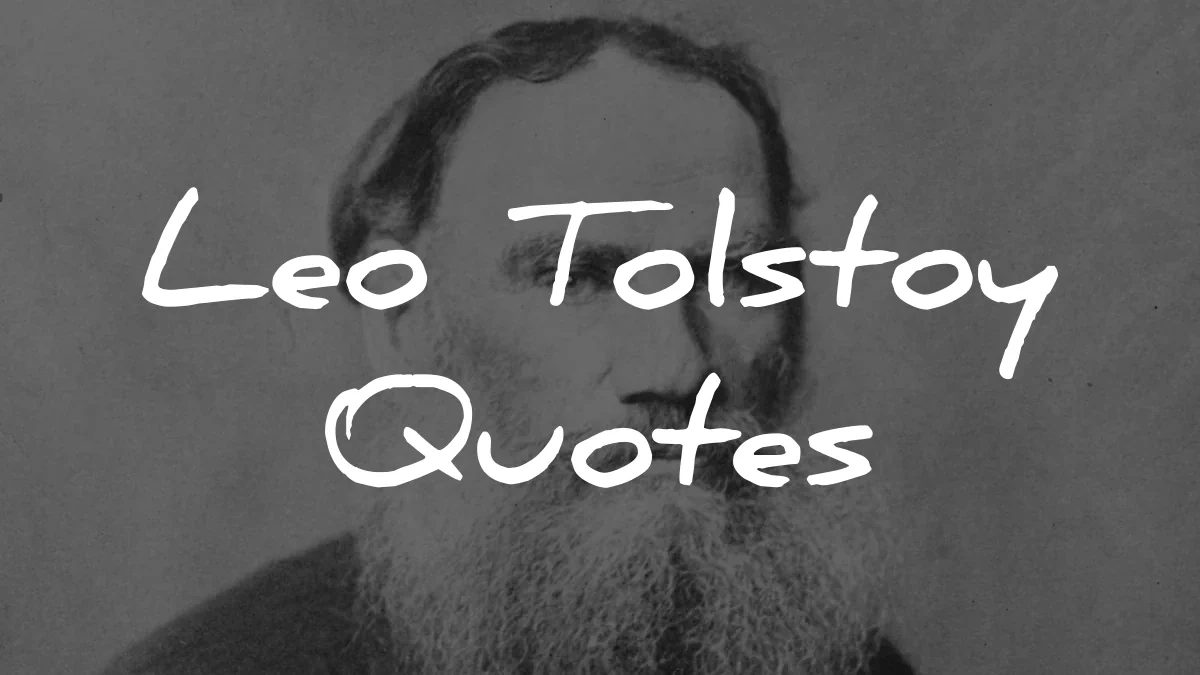 leo tolstoy quotes wisdom
