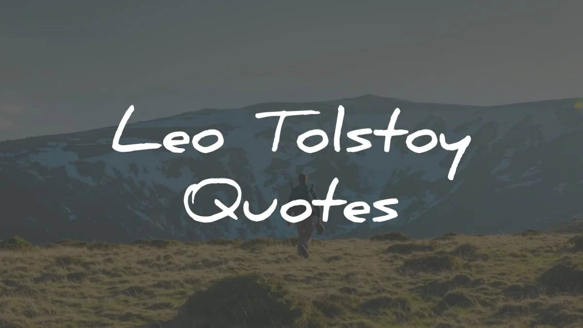 leo tolstoy quotes wisdom