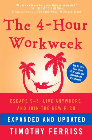 life changing books 4 hour workweek tim ferriss