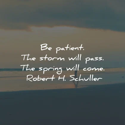 being patient quotes about life