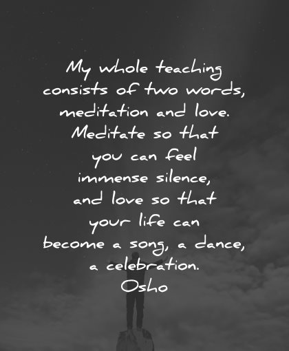 life lessons quotes whole teaching consists words meditation love osho wisdom