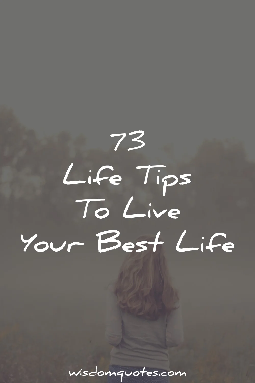 life tips best life wisdom