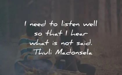 listening quotes need hear said thuli madonsela wisdom