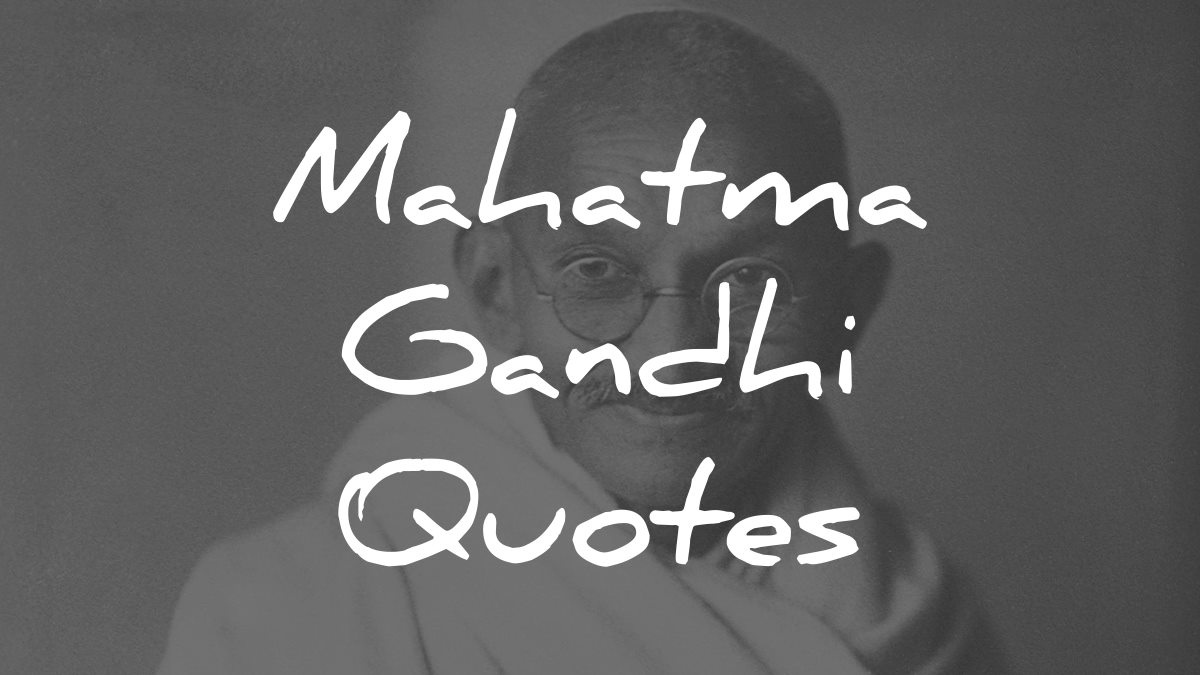 mahatma gandhi quotes wisdom